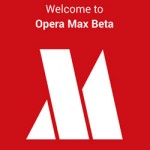 Opera Max Beta